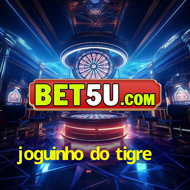 joguinho do tigre